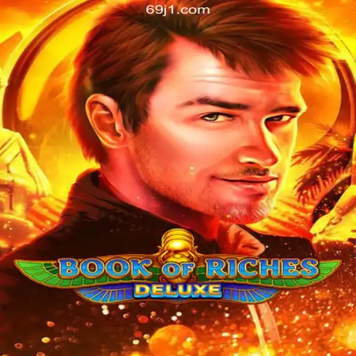 Exploring Book of Riches Deluxe: A Thrilling Adventure Awaits